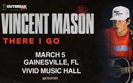 Monster Energy Outbreak Tour Presents Vincent Mason : There I Go Tour