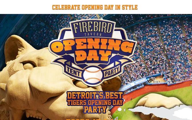 Tigers Opening Day Tent Party 2023 - Firebird Tavern - Detroit, MI - Thu,  Apr 06, 2023