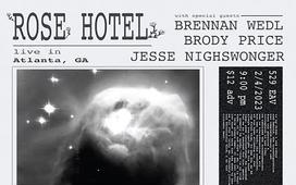 Rose Hotel, Brennan Wedl, Brody Price, Jesse Nighswonger