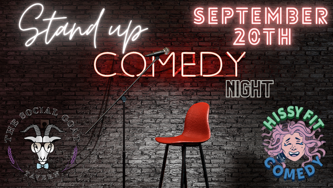 Comedy Night Hosted By Hissy Fit Comedy