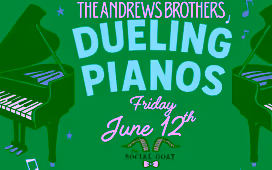 Dueling Pianos Featuring The Andrew's Brothers