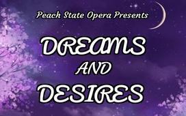 Peach State Opera presents Operatizers: Dreams and Desires